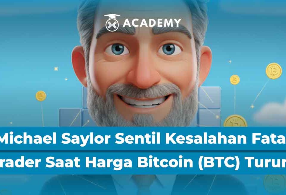 Michael Saylor Sentil Kesalahan Fatal Trader Saat Harga Bitcoin (BTC) Turun!
