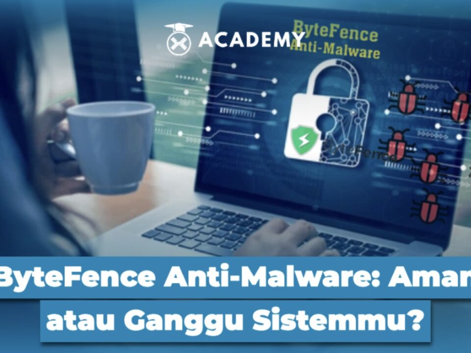 ByteFence Anti-Malware: Aman atau Ganggu Sistemmu?