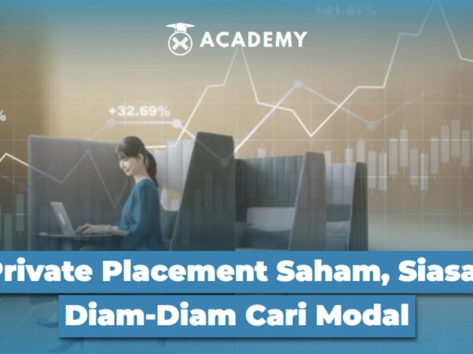 Private Placement Saham, Siasat Diam-Diam Cari Modal