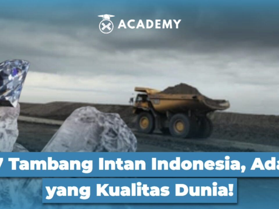 7 Tambang Intan Indonesia, Ada yang Kualitas Dunia!