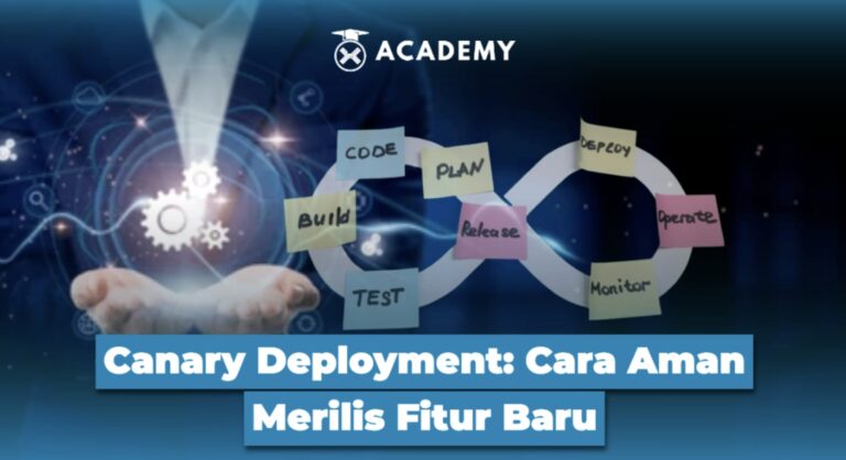 Canary Deployment: Cara Aman Merilis Fitur Baru