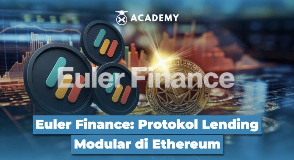 Euler Finance: Protokol Lending Modular di Ethereum