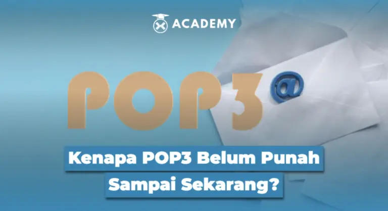 Kenapa POP3 Belum Punah Sampai Sekarang?