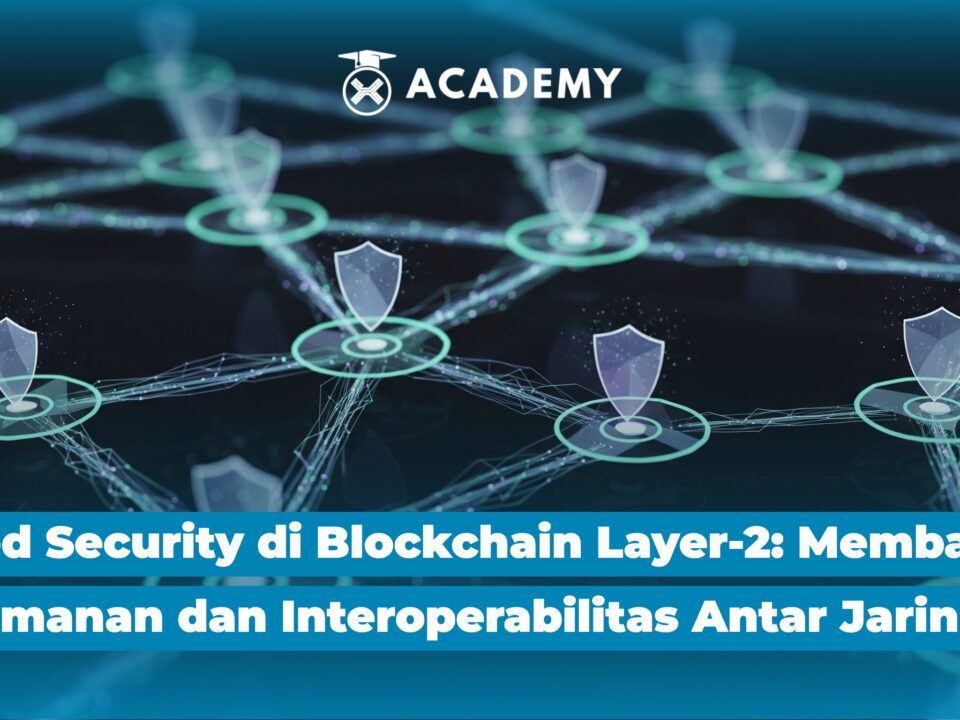Shared Security di Blockchain Layer-2 & Manfaatnya