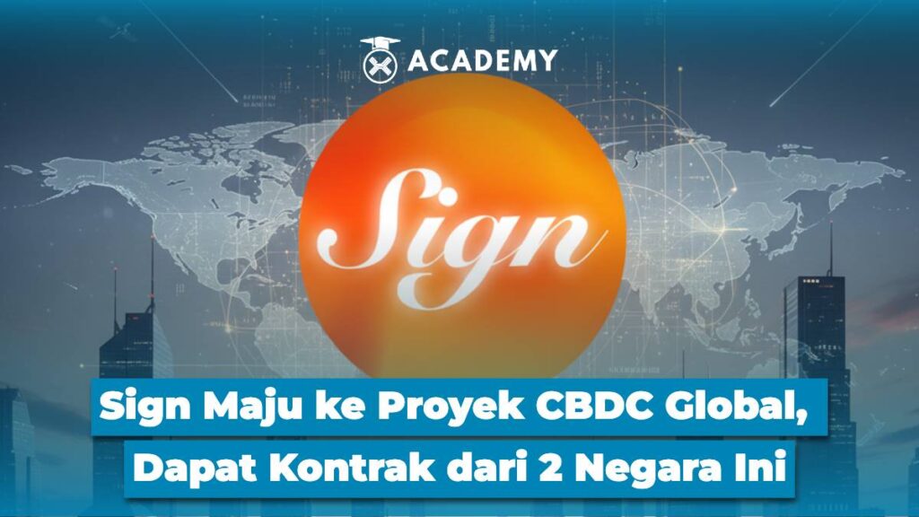 Sign Maju ke Proyek CBDC Global, Dapat Kontrak dari 2 Negara Ini