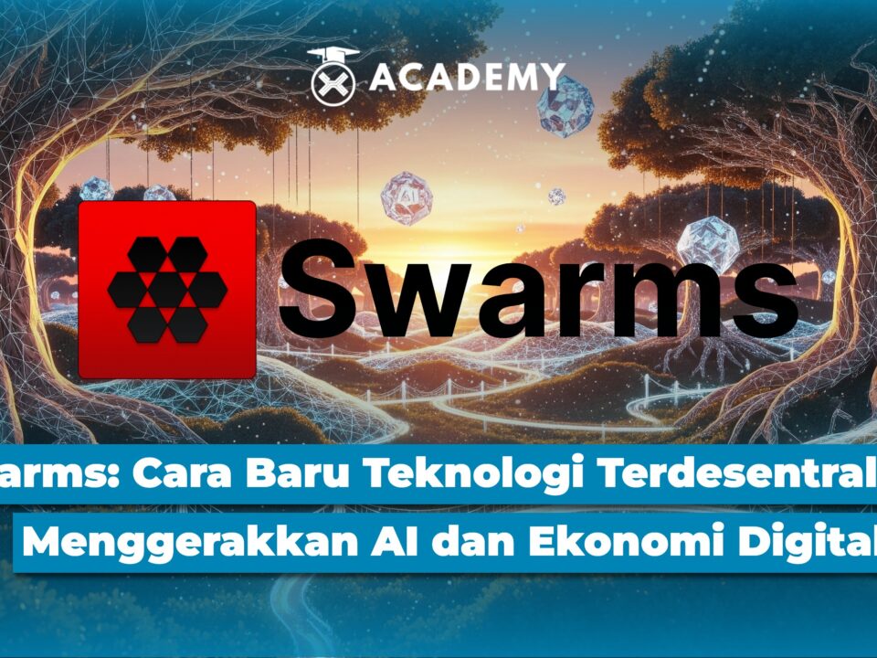 Swarms dan Perannya di Teknologi Terdesentralisasi