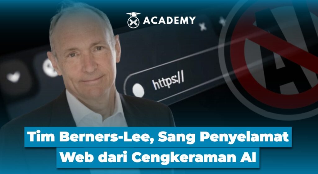 Tim Berners Lee, Sang Penyelamat Web dari Cengkeraman AI
