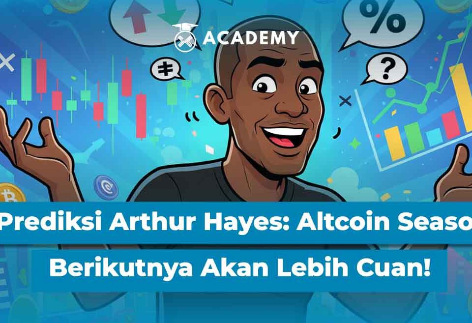 Prediksi Arthur Hayes: Altcoin Season Berikutnya Akan Lebih Cuan!
