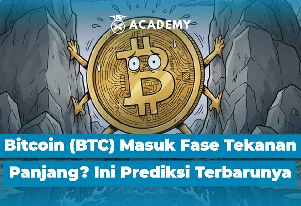 Bitcoin (BTC) Masuk Fase Tekanan Panjang? Ini Prediksi Terbarunya