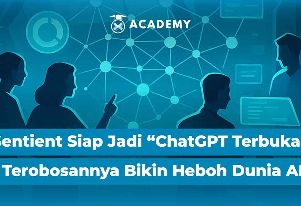 Sentient Siap Jadi “ChatGPT Terbuka”? Tersobosannya Bikin Heboh Dunia AI!