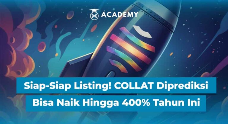 Siap-Siap Listing! COLLAT Diprediksi Bisa Naik Hingga 400% Tahun Ini