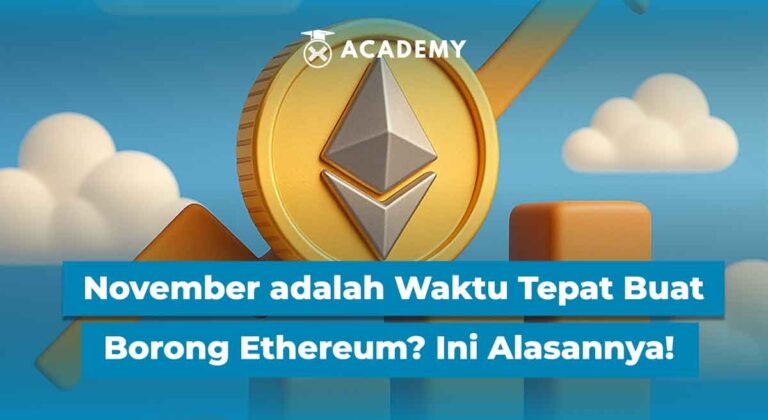 November adalah Waktu Tepat Buat Borong Ethereum? Ini Alasannya!