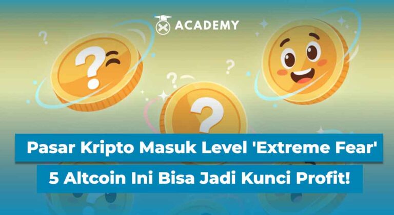Pasar Kripto Masuk Level ‘Extreme Fear’, 5 Altcoin Ini Bisa Jadi Kunci Profit!