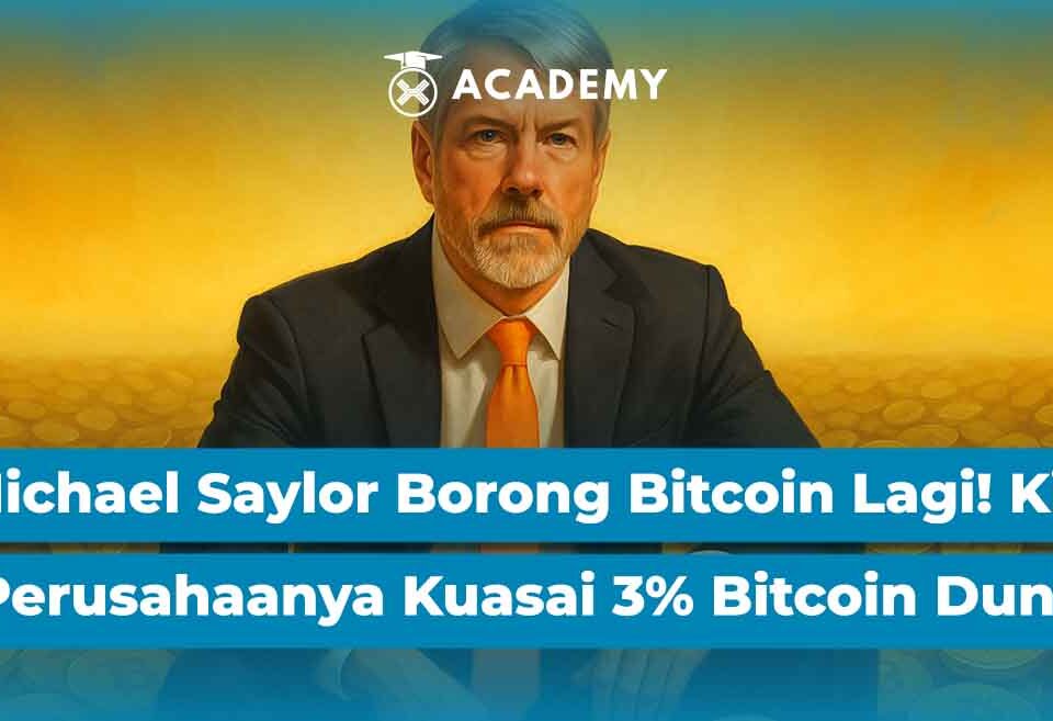 Michael Saylor Borong Bitcoin Lagi! Kini Perusahaanya Kuasai 3% Bitcoin Dunia