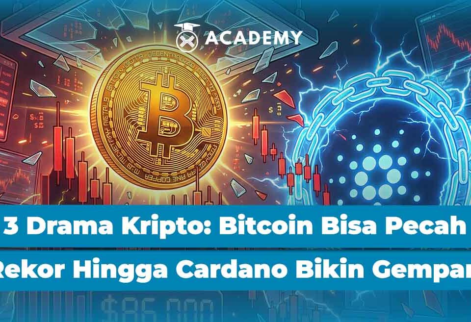 3 Drama Kripto Hari Ini: Bitcoin Bisa Pecah Rekor Hingga Cardano Bikin Gempar!