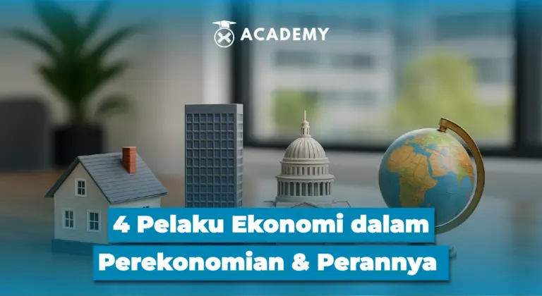 4 Pelaku Ekonomi dalam Perekonomian dan Perannya Apa Saja?