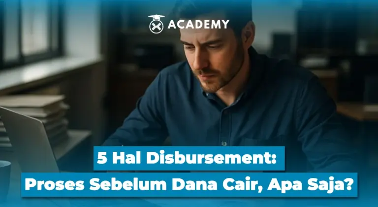 5 Hal tentang Disbursement yang Perlu Kamu Tahu Sebelum Dana Cair, Apa Saja?