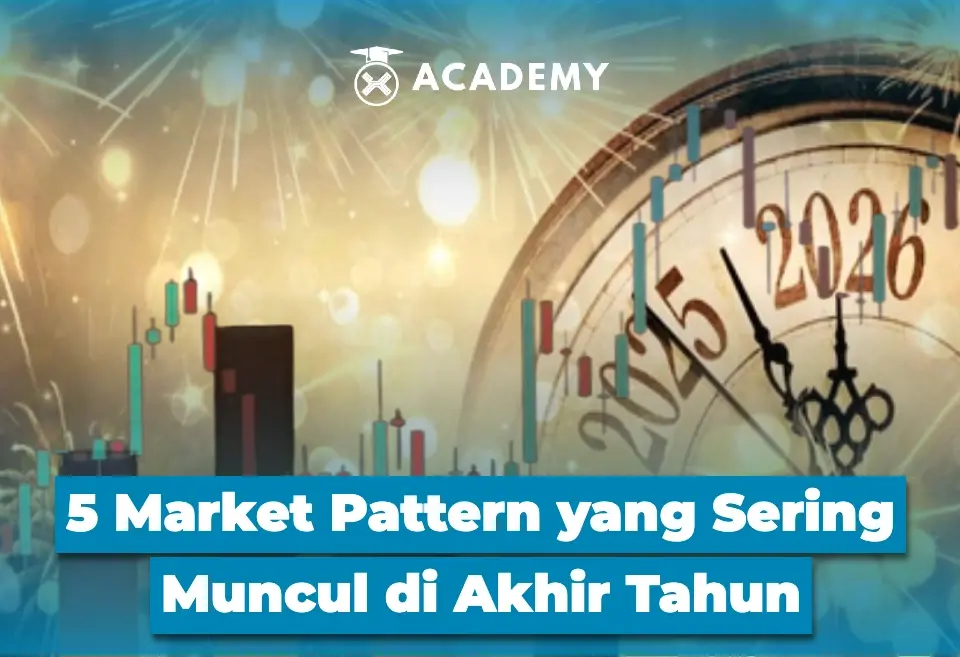 5 Market Pattern yang Sering Muncul di Akhir Tahun