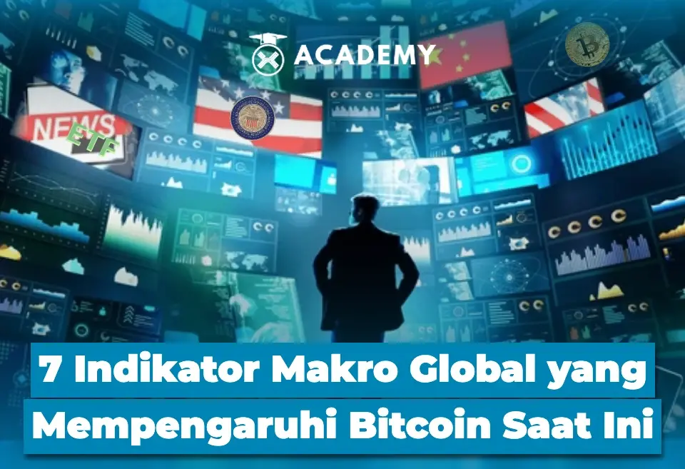 7 Indikator Makro Global yang Mempengaruhi Bitcoin Saat Ini