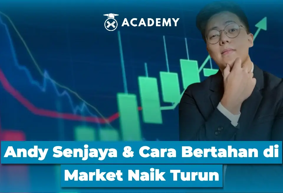 Andy Senjaya dan Cara Bertahan di Market Naik Turun