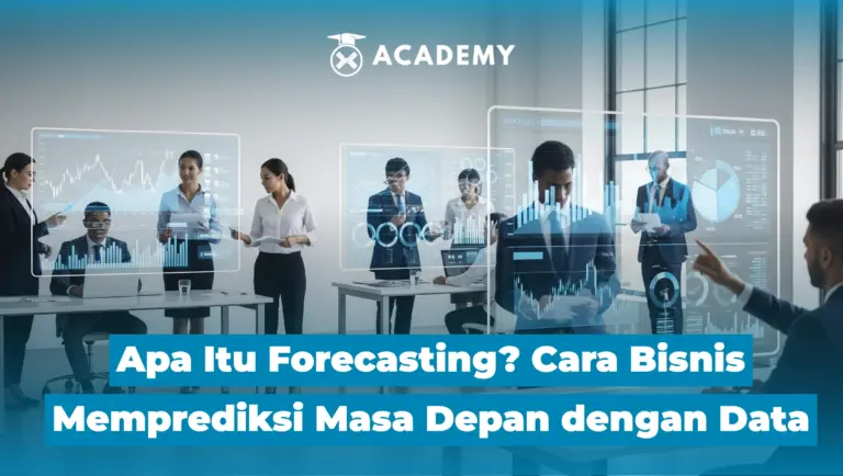 Apa Itu Forecasting? Cara Bisnis Memprediksi Masa Depan dengan Data