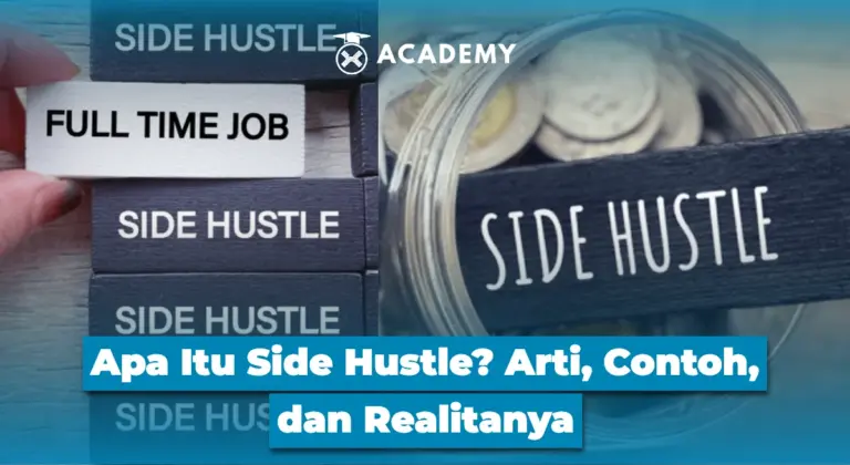 Apa Itu Side Hustle? Arti, Contoh, dan Realitanya