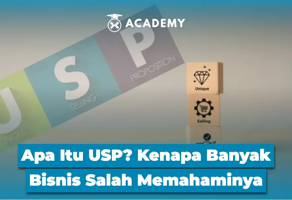 Apa Itu USP? Kenapa Banyak Bisnis Salah Memahaminya
