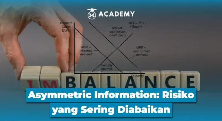 Asymmetric Information: Risiko yang Sering Diabaikan