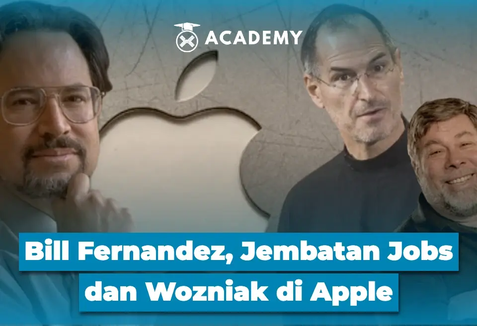 Bill Fernandez, Jembatan Jobs dan Wozniak di Apple