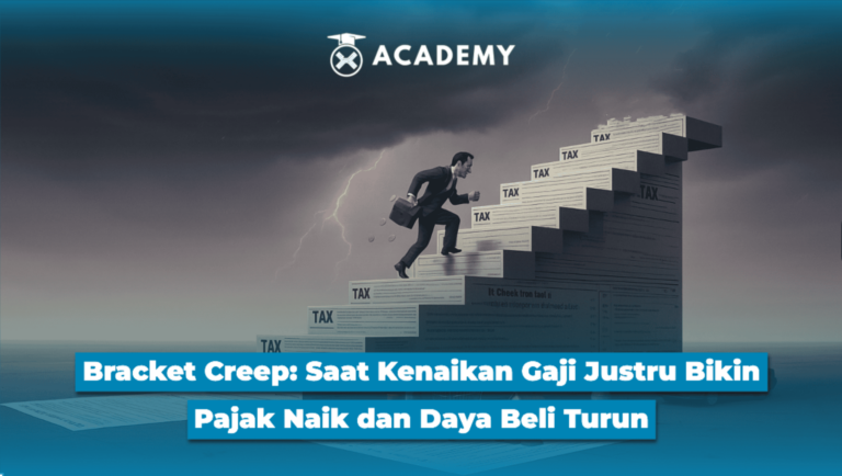 Bracket Creep dan Dampaknya terhadap Pajak dan Daya Beli