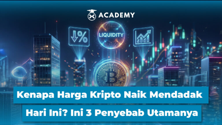 Kenapa Harga Kripto Naik Mendadak Hari Ini? Ini 3 Penyebab Utamanya