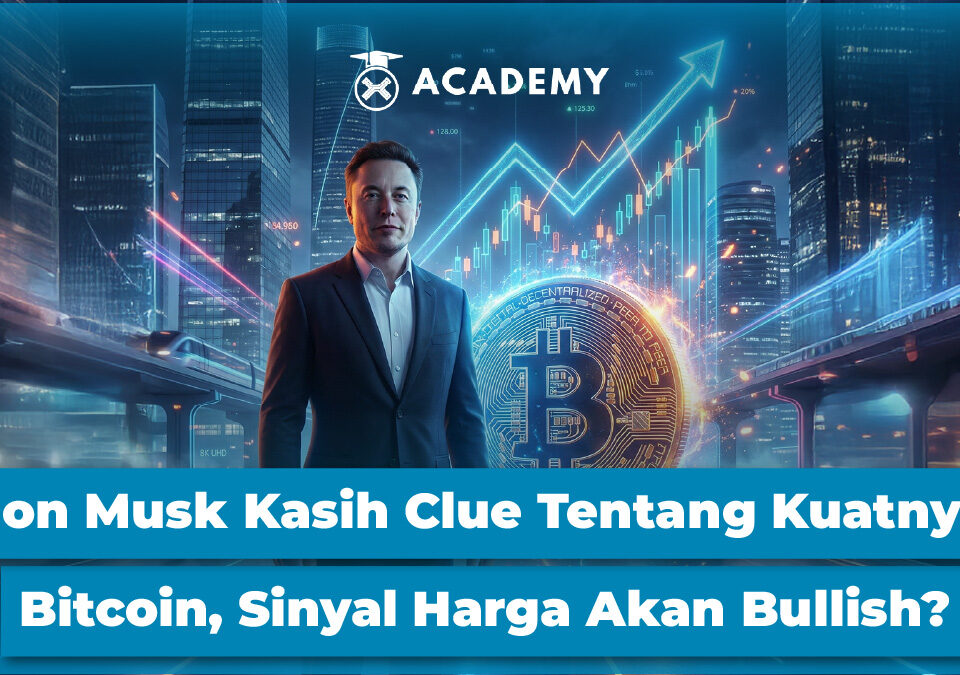 Elon Musk Kasih Clue Tentang Kuatnya Bitcoin, Sinyal Harga Akan Bullish?