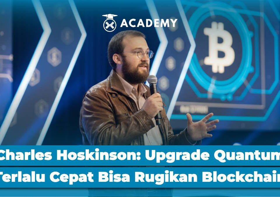 Charles Hoskinson Upgrade Quantum Terlalu Cepat Bisa Rugikan Blockchain