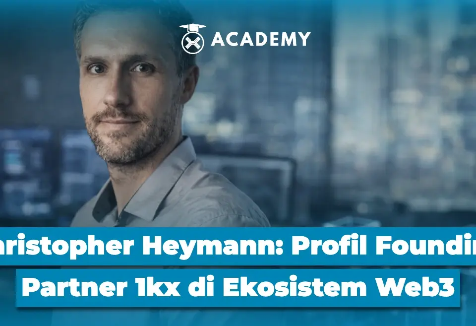 Christopher Heymann Profil Founding Partner 1kx di Ekosistem Web3