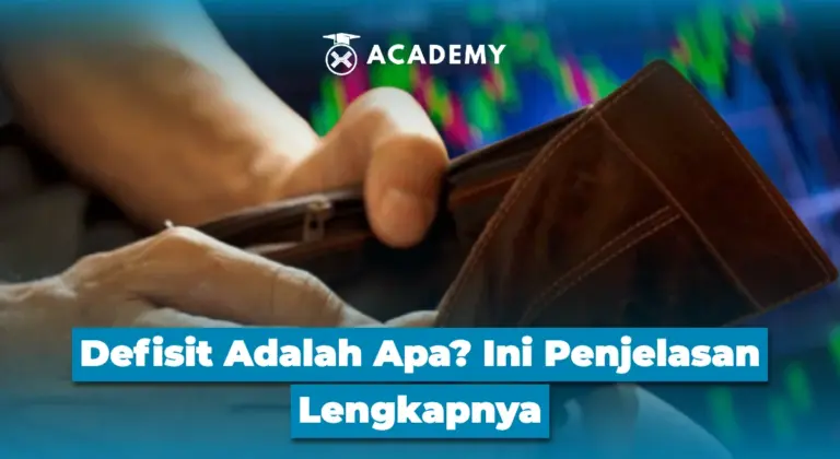 Defisit Adalah Apa? Ini Penjelasan Lengkapnya