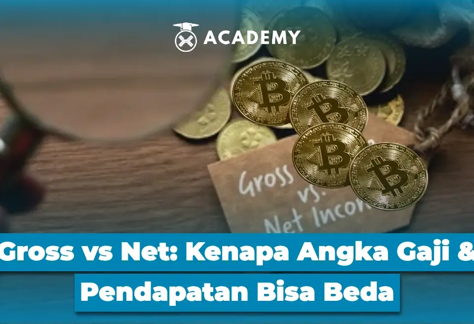Gross vs Net Kenapa Angka Gaji & Pendapatan Bisa Beda