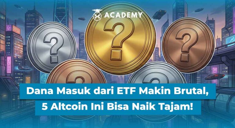 Dana Masuk dari ETF Makin Brutal, 5 Altcoin Ini Bisa Naik Tajam!