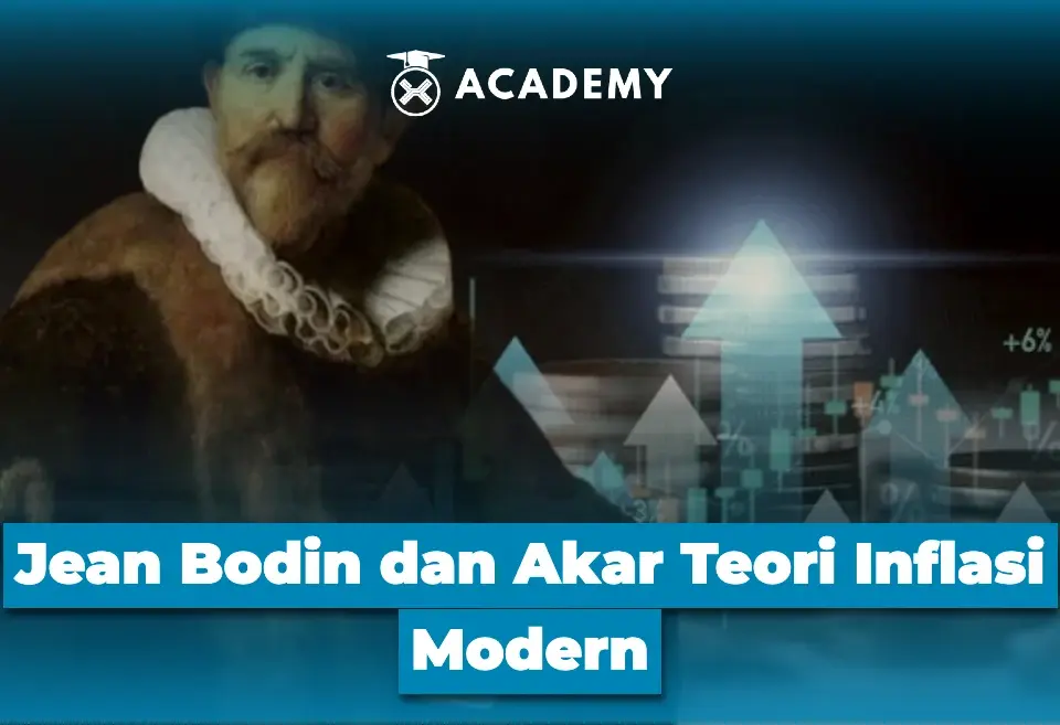 Jean Bodin dan Akar Teori Inflasi Modern