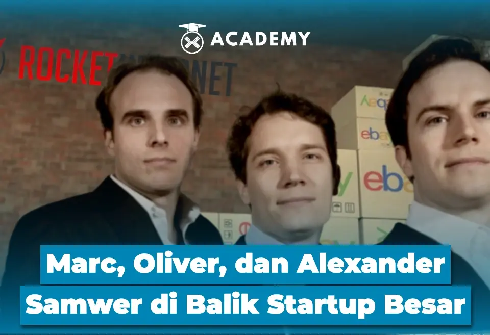 Marc, Oliver, dan Alexander Samwer di Balik Startup Besar