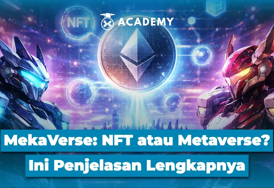 MekaVerse NFT atau Metaverse? Ini Penjelasan Lengkapnya