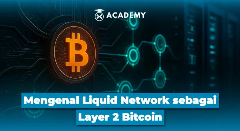 Apa Itu Liquid Network? Teknologi Layer 2 Bitcoin