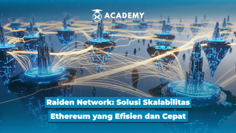 Raiden Network: Solusi Skalabilitas Ethereum yang Efisien dan Cepat