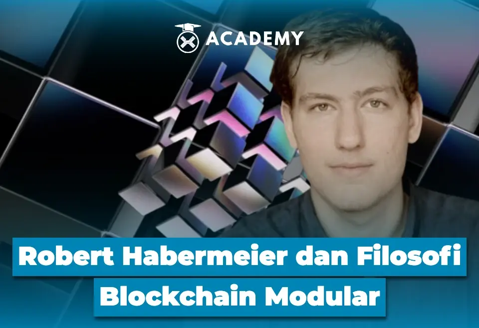 Robert Habermeier dan Filosofi Blockchain Modular