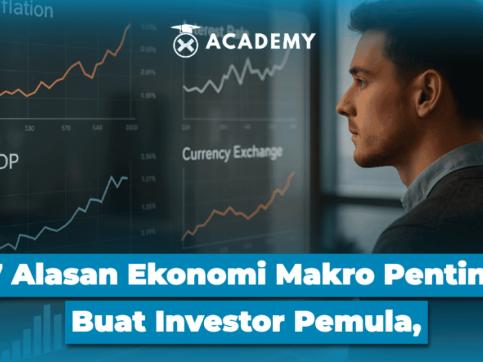 7 Alasan Ekonomi Makro Penting Buat Investor Pemula, Apa Saja?