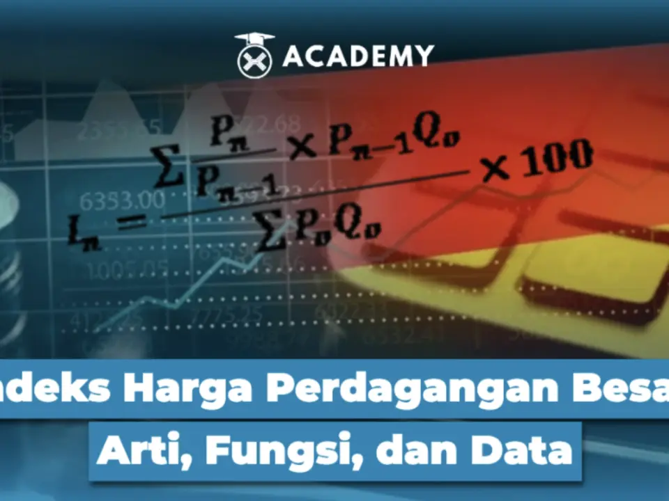 Indeks Harga Perdagangan Besar: Arti, Fungsi, dan Data