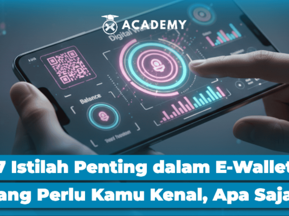 7 Istilah Penting dalam E-Wallet yang Perlu Kamu Kenal, Apa Saja?