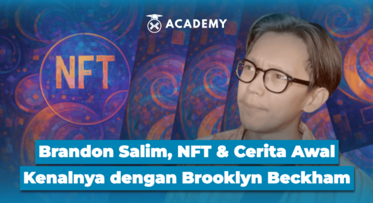Brandon Salim, NFT & Cerita Awal Kenalnya dengan Brooklyn Beckham