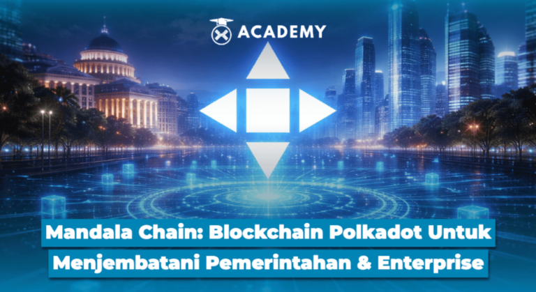 Mandala Chain: Blockchain Polkadot Untuk Menjembatani Pemerintahan & Enterprise