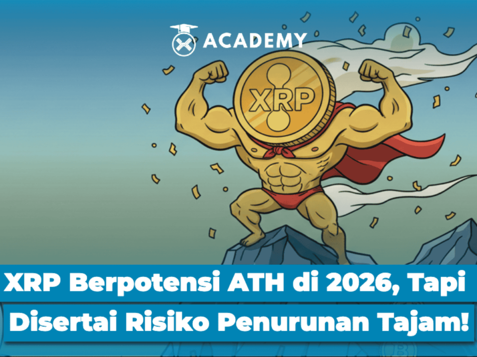 XRP Berpotensi ATH di 2026, Tapi Disertai Risiko Penurunan Tajam!