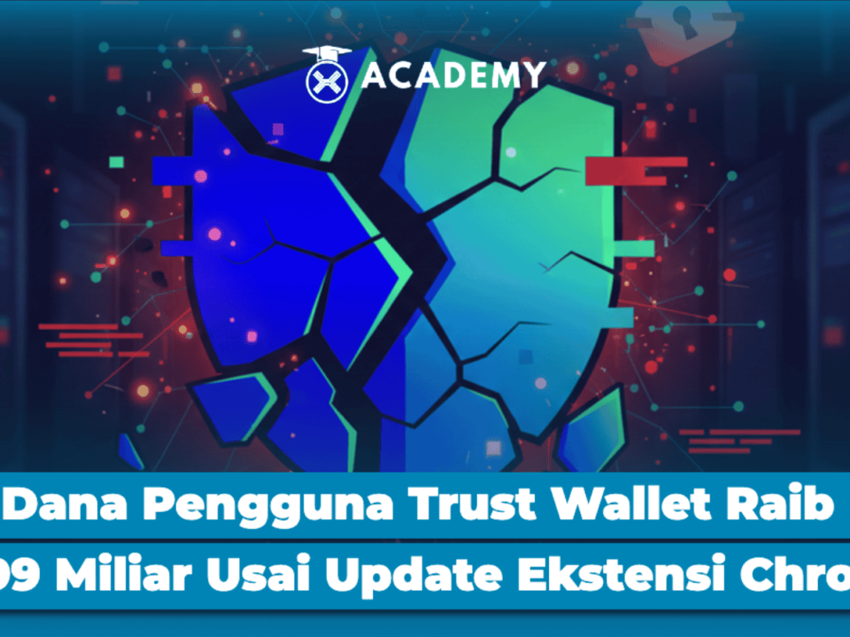 Dana Pengguna Trust Wallet Raib Rp99 Miliar Usai Update Ekstensi Chrome
